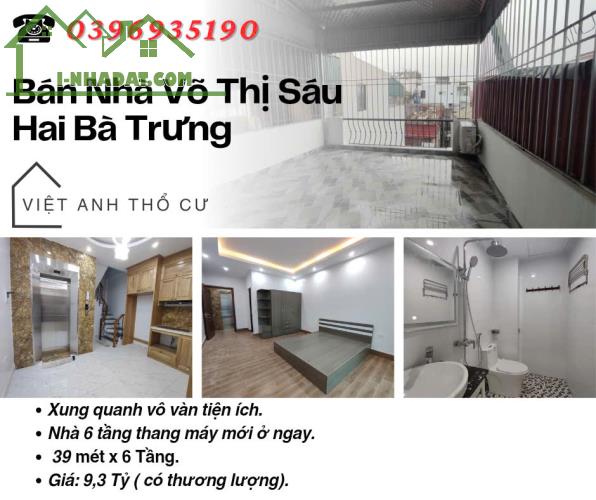 Bán nhà phố Võ Thị Sáu, Nhà Đẹp Mới, 6 Tầng Thang Máy, 39mx6T, Giá: 9.3 Tỷ, Lh: 0396935190