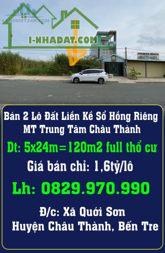 Chính Chủ Bán 2 Lô Đất Liền Kề Sổ Hồng Riêng MT Trung Tâm Châu Thành