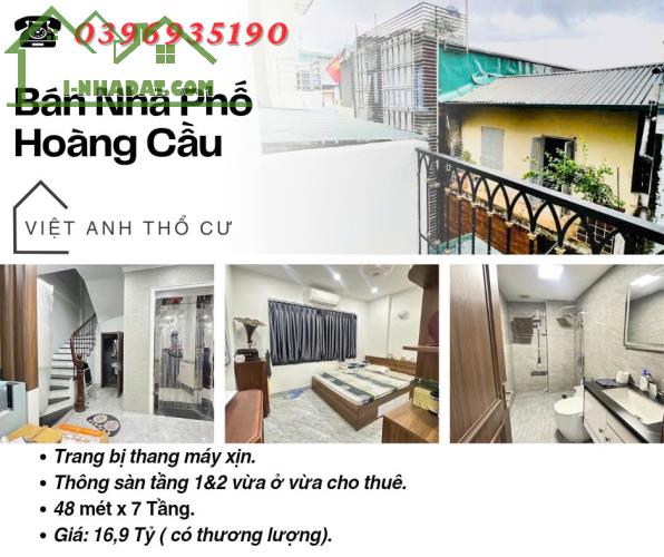 Bán nhà Phố Hoàng Cầu, Nhà Mới 7 Tầng, Thang Máy Xịn, 48mx7T, Giá: 16.9 Tỷ, Lh: 0396935190