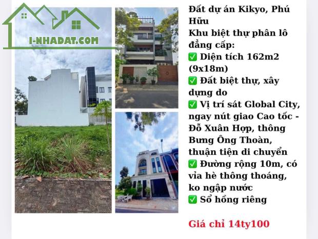 Đất dự án Kikyo, Phú Hữu, Thủ Đức,HCM - 162m2 ngang 9x18-Gía 14 tỷ