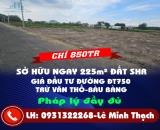 CHỈ 850TR SỞ HỮU NGAY 225m² ĐẤT SHR GIÁ ĐẦU TƯ ĐƯỜNG ĐT750 TRỪ VĂN THỐ-BÀU BÀNG