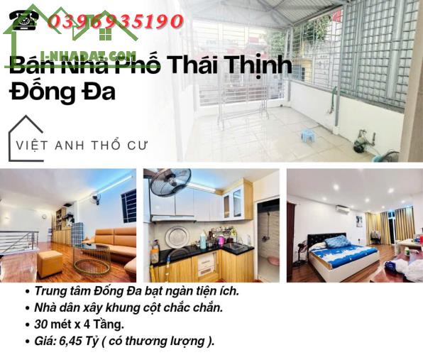 Bán nhà phố Thái Thịnh_Dân Xây Ở_Ngõ Ô Tô Tránh_30mx4T_Giá: 6.45 Tỷ_Lh: 0396935190.