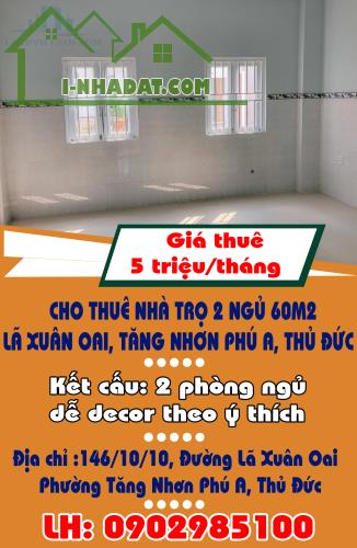 CHO THUÊ NHÀ TRỌ 2 NGỦ 60M2 – LÃ XUÂN OAI, TĂNG NHƠN PHÚ A, THỦ ĐỨC - 5