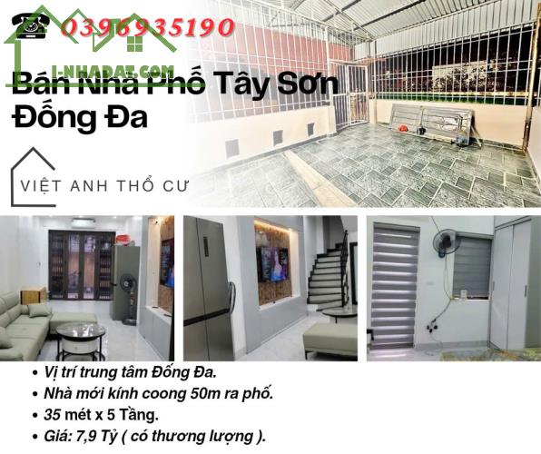 Bán nhà phố Tây Sơn_Vị Trí Đẹp_50 Mét Ra Phố_35mx5T_Giá: 7.9 Tỷ_Lh: 0396935190