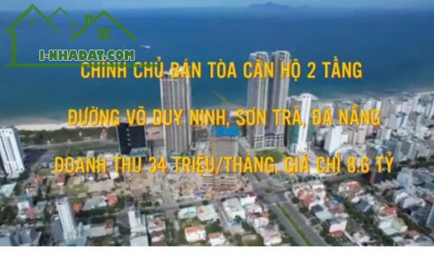 CHÍNH CHỦ BÁN TÒA CĂN HỘ 2 TẦNG ĐƯỜNG VÕ DUY NINH - Q SƠN TRÀ - ĐÀ NẴNG - 1