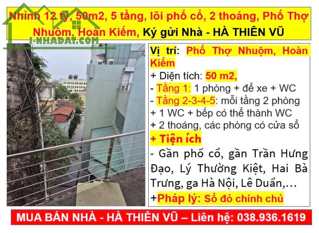 Nhỉnh 12 tỷ, 50m2, 5 tầng, lõi phố cổ, 2 thoáng, Phố Thợ Nhuộm, Hoàn Kiếm, Ký gửi Nhà - HÀ - 5