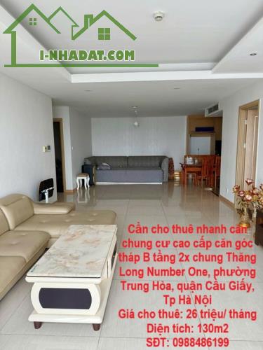 Cần cho thuê nhanh căn chung cư cao cấp Thăng Long Number One view đẹp tại quận Cầy Giấy,