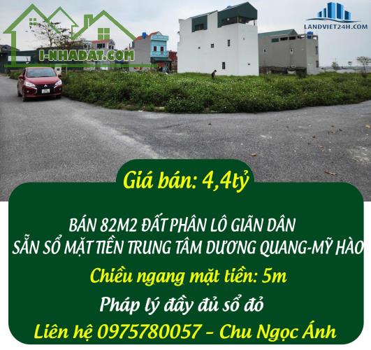 BÁN 82M2 ĐẤT PHÂN LÔ DÃN GIÂN SẴN SỔ MẶT TIỀN TRUNG TÂM DƯƠNG QUANG-MỸ HÀO