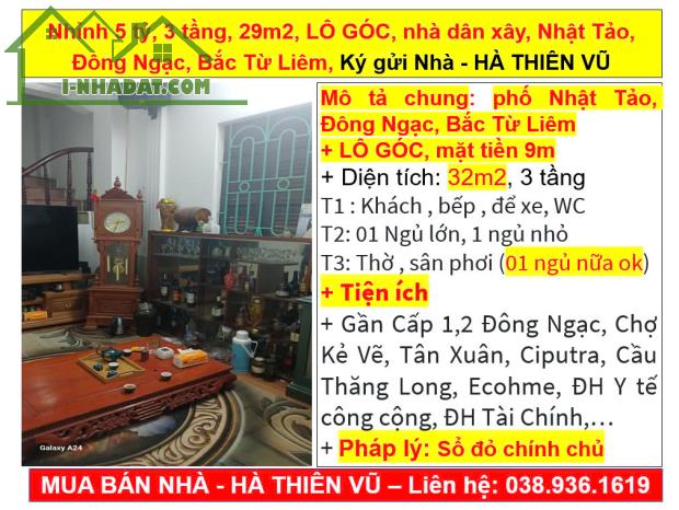 Nhỉnh 5 tỷ, 3 tầng, 29m2, LÔ GÓC, nhà dân xây, Nhật Tảo, Đông Ngạc, Bắc Từ Liêm,Ký gửi Nhà - 5
