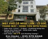 MẶT PHỐ CỔ NGỌC LÂM – LÔ GÓC – THANG MÁY – DÒNG TIỀN 90TR/THÁNG – GIÁ 46 TỶ