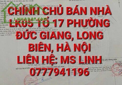 Chính chủ bán nhà LK05 tổ 17 phường Đức Giang, quận Long Biên, HN - 1