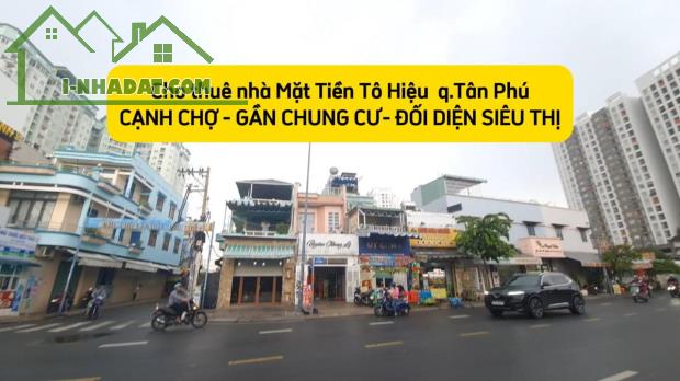 Cho thuê nhà mặt tiền Tô Hiệu 125m², 1Lầu - NGANG 5M- GẦN CHUNG CƯ