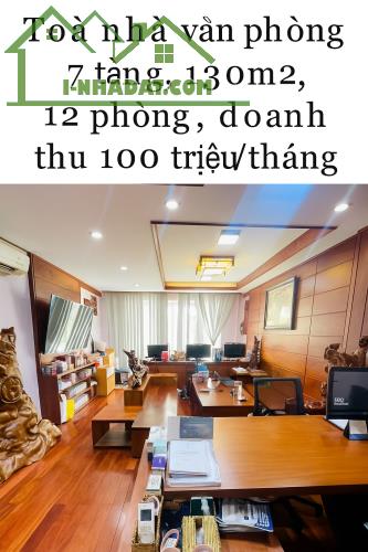 TOÀ NHÀ 7 TẦNG 130m2 GỒM 12 PN ĐANG CHO THUÊ 100TR/THÁNG - GIÁ 32.3T