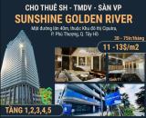 Cho thuê sàn TMDV-VP Sunshine Golden River. Tầng 1,2,3,4,5. Giá từ 30tr/tháng.