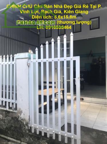 CHÍNH CHỦ Cần Bán Nhà Đẹp Giá Rẻ Tại P. Vĩnh Lợi, Rạch Giá, Kiên Giang