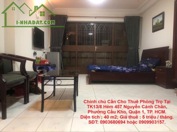 Chính chủ Cần Cho Thuê Phòng Trọ Tại Trung Tâm Quận 1, TP. Hồ Chí Minh.