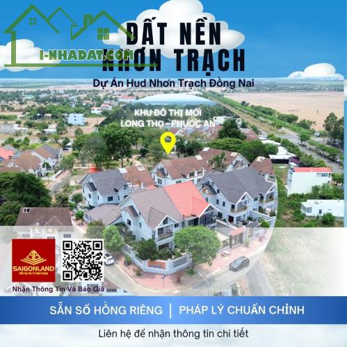 Cty Saigonland - Đầu tư đất nền  tại Nhơn Trạch với tài chính từ 2 đến 3 tỷ đồng - 1