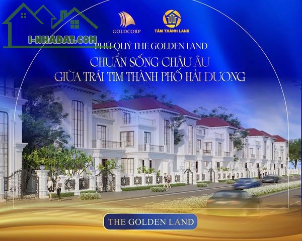 PHÚ QUÝ GOLDEN LAND - CƠ HỘI VÀNG SỞ HỮU BẤT ĐỘNG SẢN TẠI TRÁI TIM HẢI DƯƠNG! - 1