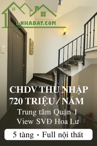 CHDV 5 TẦNG ĐA KAO - DÒNG TIỀN ỔN ĐỊNH 60TR/THÁNG - 8 PHÒNG FULL NỘI THẤT. GIÁ 15T