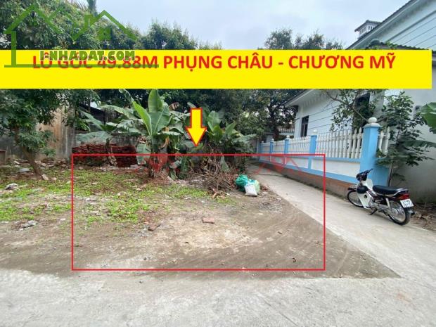 CHÍNH CHỦ CẦN TIỀN BÁN LÔ ĐẤT 49,88M ẠI PHỤNG CHÂU-CHƯƠNG MỸ-HÀ NỘI