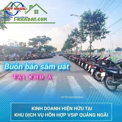 BÁN LÔ ĐẤT TRỤC CHÍNH KHU A - KHU DỊCH VỤ HỖN HỢP VSIP QUẢNG NGÃI - 1
