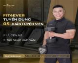 FIT4EVER CHIÊU MỘ PT (ƯU TIÊN NỮ) ĐAM MÊ & CHUYÊN NGHIỆP