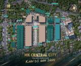 🌟 MK CENTRAL CITY – ĐẤT NỀN TRUNG TÂM PHAN RANG 🌟