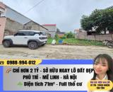 🌈 CHỈ HƠN 2 TỶ – SỞ HỮU NGAY LÔ ĐẤT ĐẸP PHÙ TRÌ – MÊ LINH – HÀ NỘI ngay vành đai 4