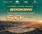CHÍNH THỨC NHẬN BOOKING DỰ ÁN BÍCH SƠN CENTRAL POINT - VIỆT YÊN BẮC NINH
