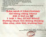 BÁN NHÀ TÂN PHONG, 1 TRỆT 1 LẦU, SỔ HỒNG THỔ CƯ, ĐƯỜNG NHỰA RỘNG 5m THÔNG THOÁNG (NP452)