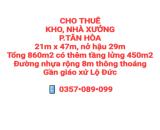 CHO THUÊ KHO, NHÀ XƯỞNG P.TÂN HÒA, ĐƯỜNG NHỰA RỘNG 8m GẦN GIÁO XỨ LỘ ĐỨC (XT358)