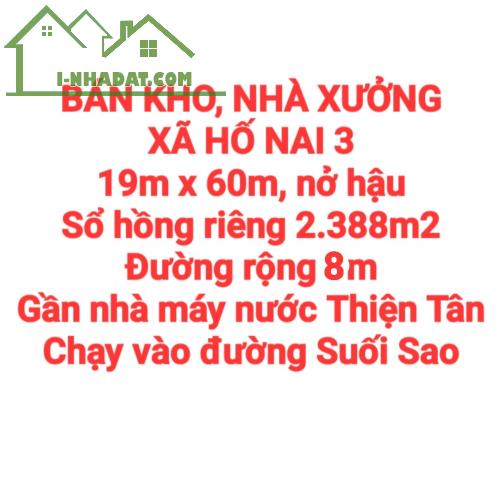 BÁN KHO, NHÀ XƯỞNG XÃ HỐ NAI 3 GẦN NHÀ MÁY NƯỚC THIỆN TÂN, SỔ HỒNG ĐƯỜNG XE CONT (X068) - 5
