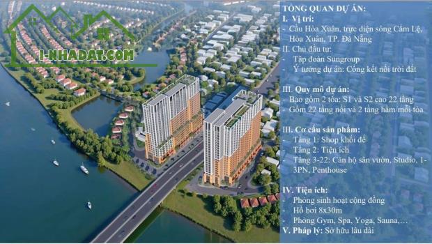 Căn 1PN+/54.2M2 Giá 2.743 TỶ View sông Cẩm Lệ ngay cầu Hòa Xuân - SUN SPANA