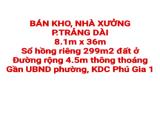 BÁN KHO, NHÀ XƯỞNG TRẢNG DÀI, SỔ HỒNG RIÊNG, ĐƯỜNG RỘNG 4.5m THÔNG GẦN ĐƯỜNG NGUYỄN KHUYẾN