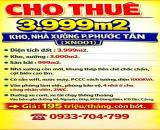 CHO THUÊ 3.999m2 KHO, NHÀ XƯỞNG P.PHƯỚC TÂN, ĐƯỜNG XE CONT, XE TẢI (XN001)