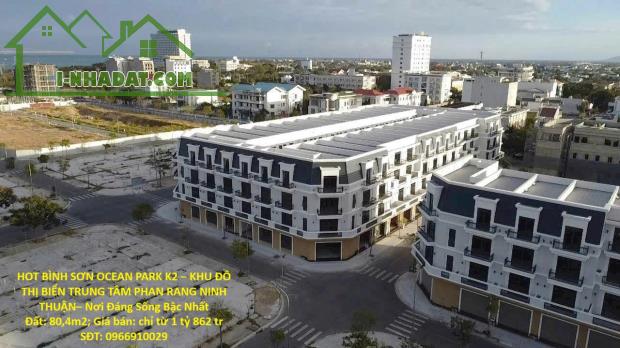 HOT BÌNH SƠN OCEAN PARK K2 – KHU ĐÔ THỊ BIỂN TRUNG TÂM PHAN RANG NINH THUẬN– Nơi Đang