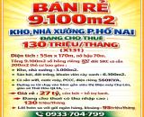 BÁN RẺ 9.100m2 KHO, NHÀ XƯỞNG P.HỐ NAI, ĐANG CHO THUÊ 130TR/THÁNG SỔ HỒNG 💯 ĐẤT SKC (X131