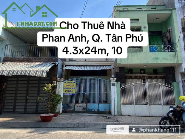 Cho thuê nhà Phan anh, quận Tân Phú, 4.3x24m, 10 triệu
