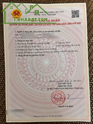 BÁN GẤP LÔ ĐẤT ĐẸP KHU DV TÍCH SƠN- VĨNH YÊN DT105m2 MT6m SẴN SỔ SANG TÊN GIÁ CHỈ 3,55 TỶ - 4
