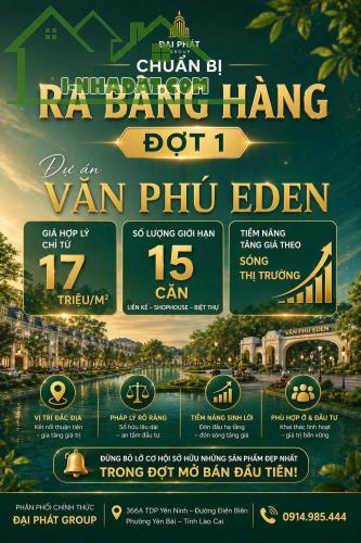 DỰ ÁN VĂN PHÚ EDEN – YÊN BÁI LÔ GÓC SIÊU HIẾM - 1