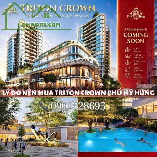 TẠI SAO NÊN MUA CĂN HỘ TRITON CROWN PHÚ MỸ HƯNG