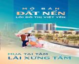 Bán đất nền dự án Việt Yên RiverSide 95met2 giá tầm 5,2 tỷ